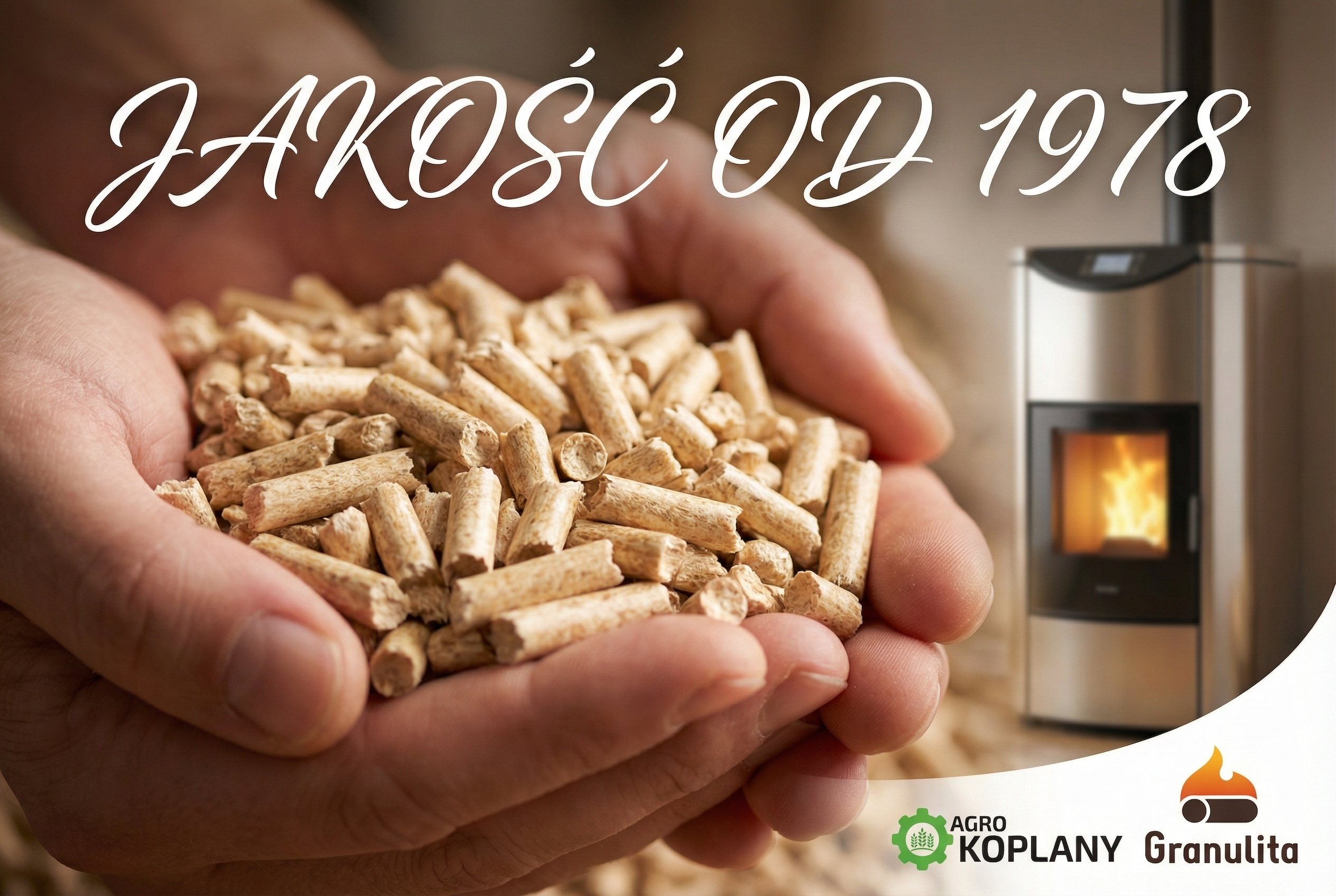 Dłonie trzymające wysokiej jakości pellet drzewny na tle nowoczesnego pieca, grafika z napisem "Jakość od 1978" i logo Agro Koplany – pellet Białystok.